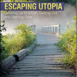 Escaping Utopia Escaping Utopia