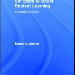 Six Steps to Boost Student Learning Six Steps to Boost Student Learning