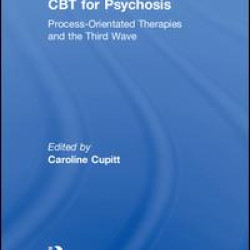 CBT for Psychosis CBT for Psychosis
