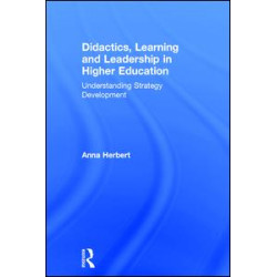 Didactics, Learning and Leadership in Higher Education Didactics, Learning and Leadership in Higher Education