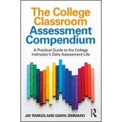 The College Classroom Assessment Compendium The College Classroom Assessment Compendium