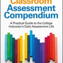 The College Classroom Assessment Compendium