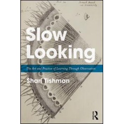 Slow Looking Slow Looking