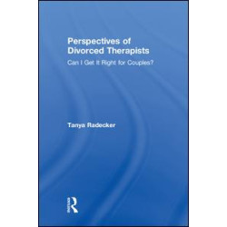 Perspectives of Divorced Therapists Perspectives of Divorced Therapists