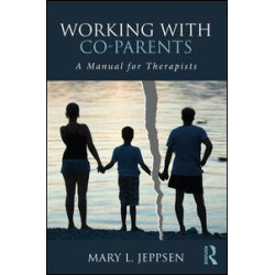 Working with Co-Parents Working with Co-Parents