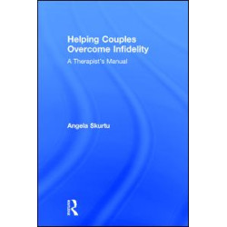 Helping Couples Overcome Infidelity Helping Couples Overcome Infidelity