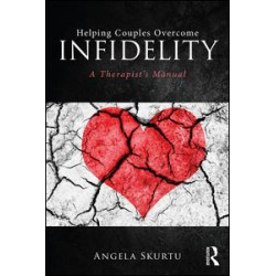 Helping Couples Overcome Infidelity Helping Couples Overcome Infidelity