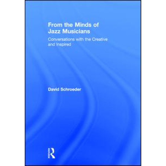 From the Minds of Jazz Musicians From the Minds of Jazz Musicians