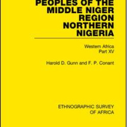 Peoples of the Middle Niger Region Northern Nigeria Peoples of the Middle Niger Region Northern Nigeria