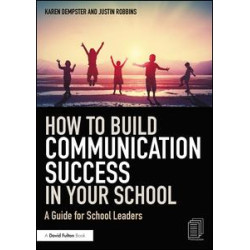 How to Build Communication Success in Your School
