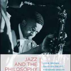 Jazz and the Philosophy of Art Jazz and the Philosophy of Art