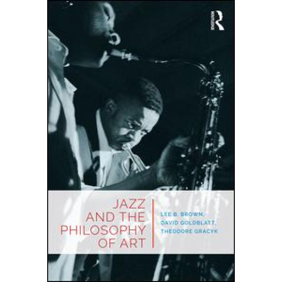 Jazz and the Philosophy of Art