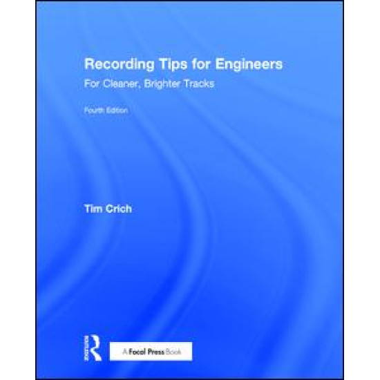 Recording Tips for Engineers