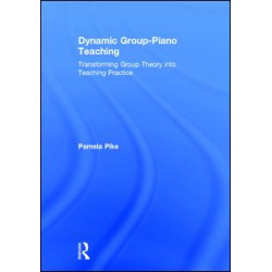 Dynamic Group-Piano Teaching Dynamic Group-Piano Teaching