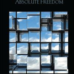 Spinoza, Right and Absolute Freedom Spinoza, Right and Absolute Freedom