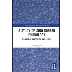 A Study of Sino-Korean Phonology A Study of Sino-Korean Phonology