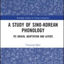 A Study of Sino-Korean Phonology A Study of Sino-Korean Phonology