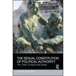 The Sexual Constitution of Political Authority The Sexual Constitution of Political Authority