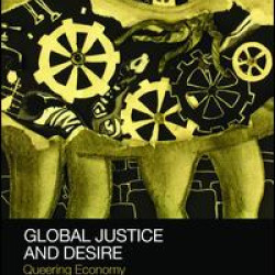 Global Justice and Desire Global Justice and Desire
