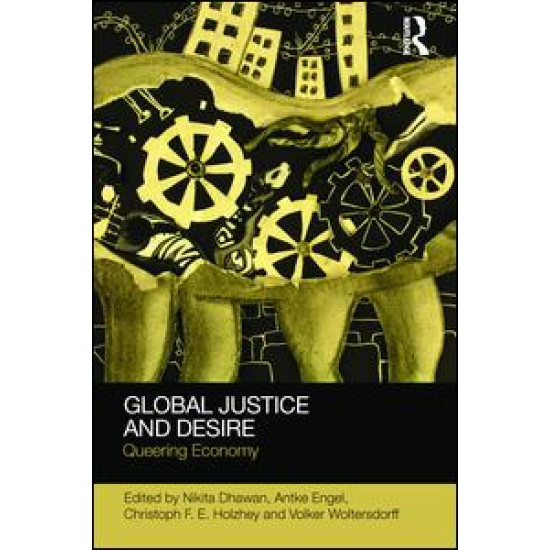 Global Justice and Desire Global Justice and Desire