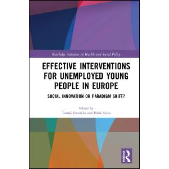 Effective Interventions for Unemployed Young People in Europe Effective Interventions for Unemployed Young People in Europe