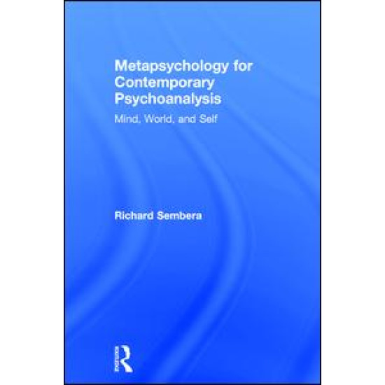 Metapsychology for Contemporary Psychoanalysis Metapsychology for Contemporary Psychoanalysis