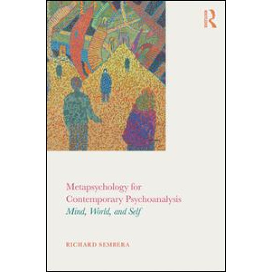 Metapsychology for Contemporary Psychoanalysis Metapsychology for Contemporary Psychoanalysis