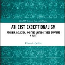 Atheist Exceptionalism Atheist Exceptionalism