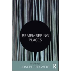 Remembering Places: A Memoir