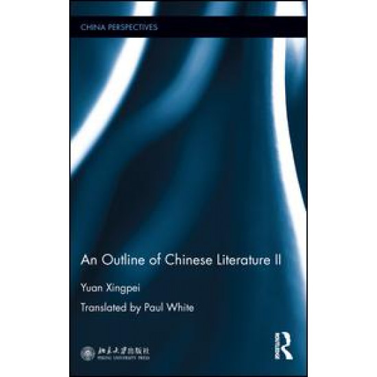 An Outline of Chinese Literature II