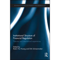 Institutional Structure of Financial Regulation Institutional Structure of Financial Regulation