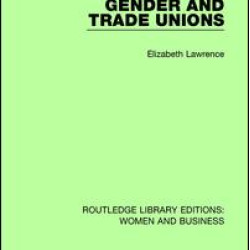 Gender and Trade Unions