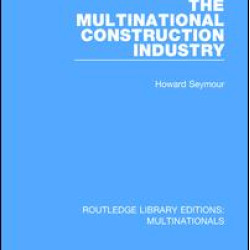 The Multinational Construction Industry