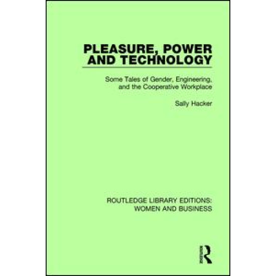 Pleasure, Power and Technology Pleasure, Power and Technology