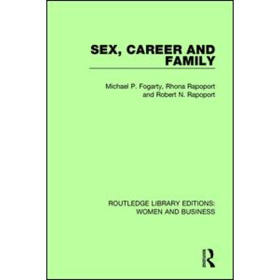 Sex, Career and Family Sex, Career and Family