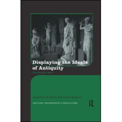 Displaying the Ideals of Antiquity