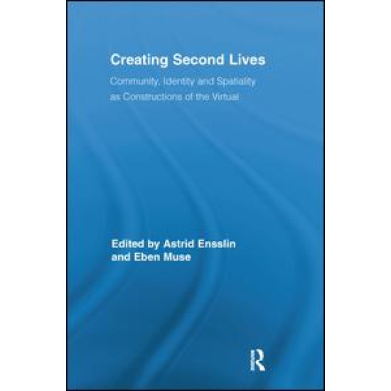 Creating Second Lives Creating Second Lives