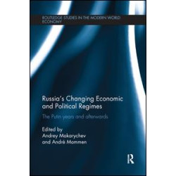 Russia’s Changing Economic and Political Regimes