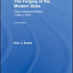 The Forging of the Modern State The Forging of the Modern State