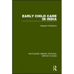 Early Child Care in India Early Child Care in India