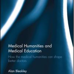 Medical Humanities and Medical Education Medical Humanities and Medical Education