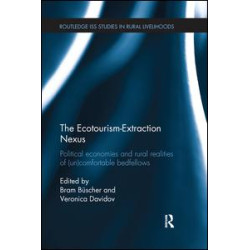 The Ecotourism-Extraction Nexus The Ecotourism-Extraction Nexus