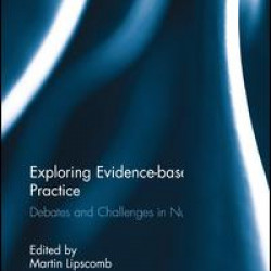Exploring Evidence-based Practice Exploring Evidence-based Practice