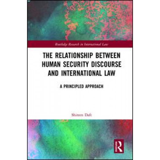 The Relationship between Human Security Discourse and International Law