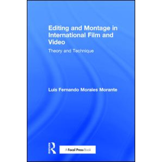 Editing and Montage in International Film and Video