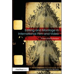 Editing and Montage in International Film and Video Editing and Montage in International Film and Video