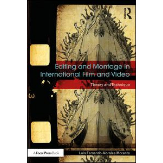 Editing and Montage in International Film and Video