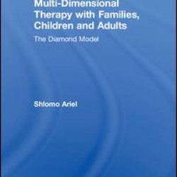 Multi-Dimensional Therapy with Families, Children and Adults Multi-Dimensional Therapy with Families, Children and Adults