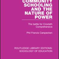 Community Schooling and the Nature of Power Community Schooling and the Nature of Power