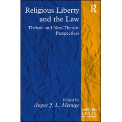 Religious Liberty and the Law Religious Liberty and the Law